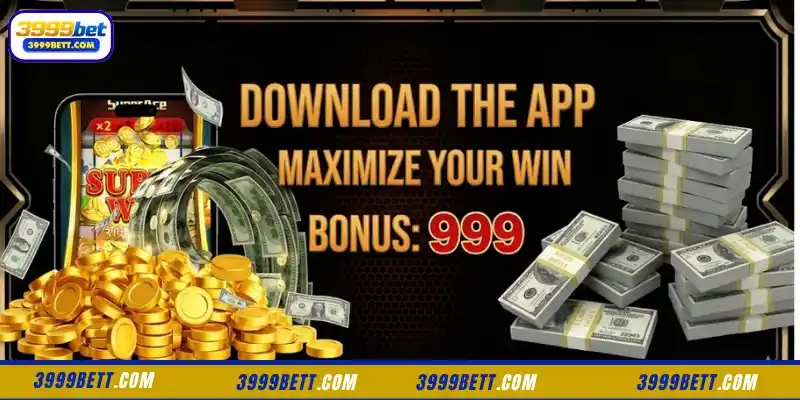 A brief overview download the app bonus 999