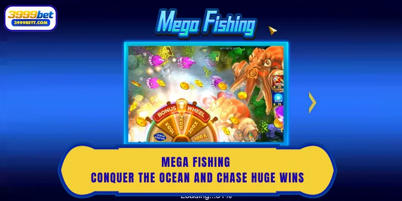 Mega Fishing – Conquer the Ocean and Chase Huge Wins